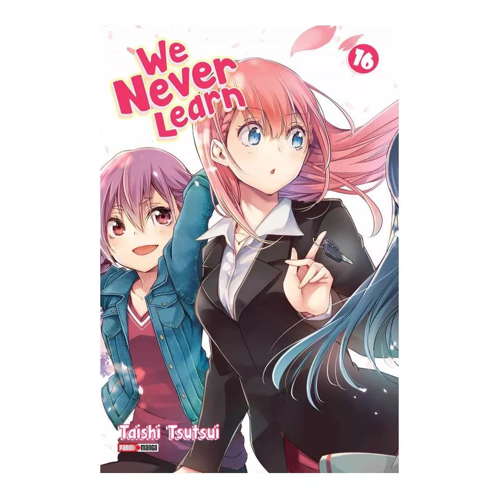 WE NEVER LEARN N.16