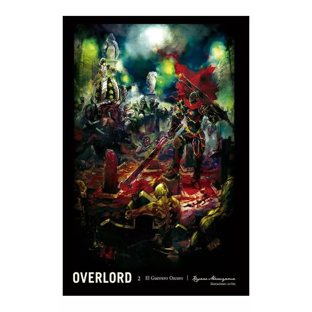OVERLORD: THE UNDEAD KING N.2 (NOVELA)
