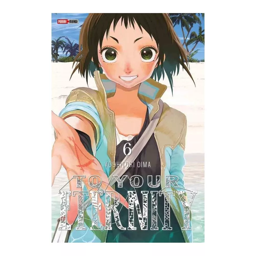 TO YOUR ETERNITY N.6