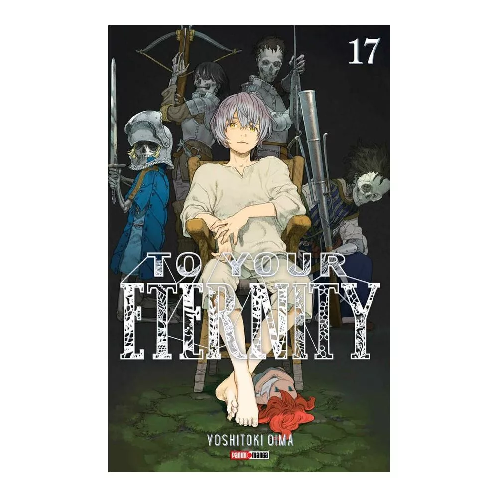 TO YOUR ETERNITY N.17