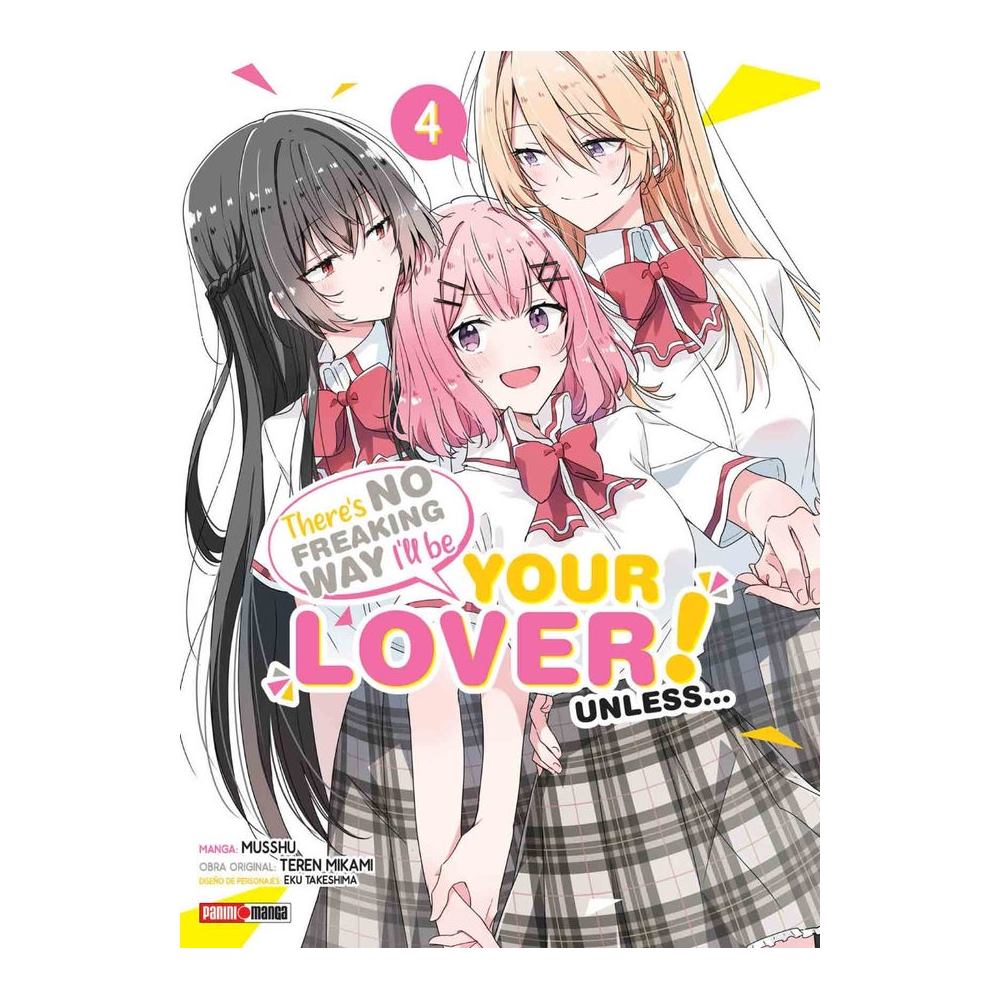 THERE´S NO FREAKING WAY I´LL BE YOUR LOVER! UNLESS N.4