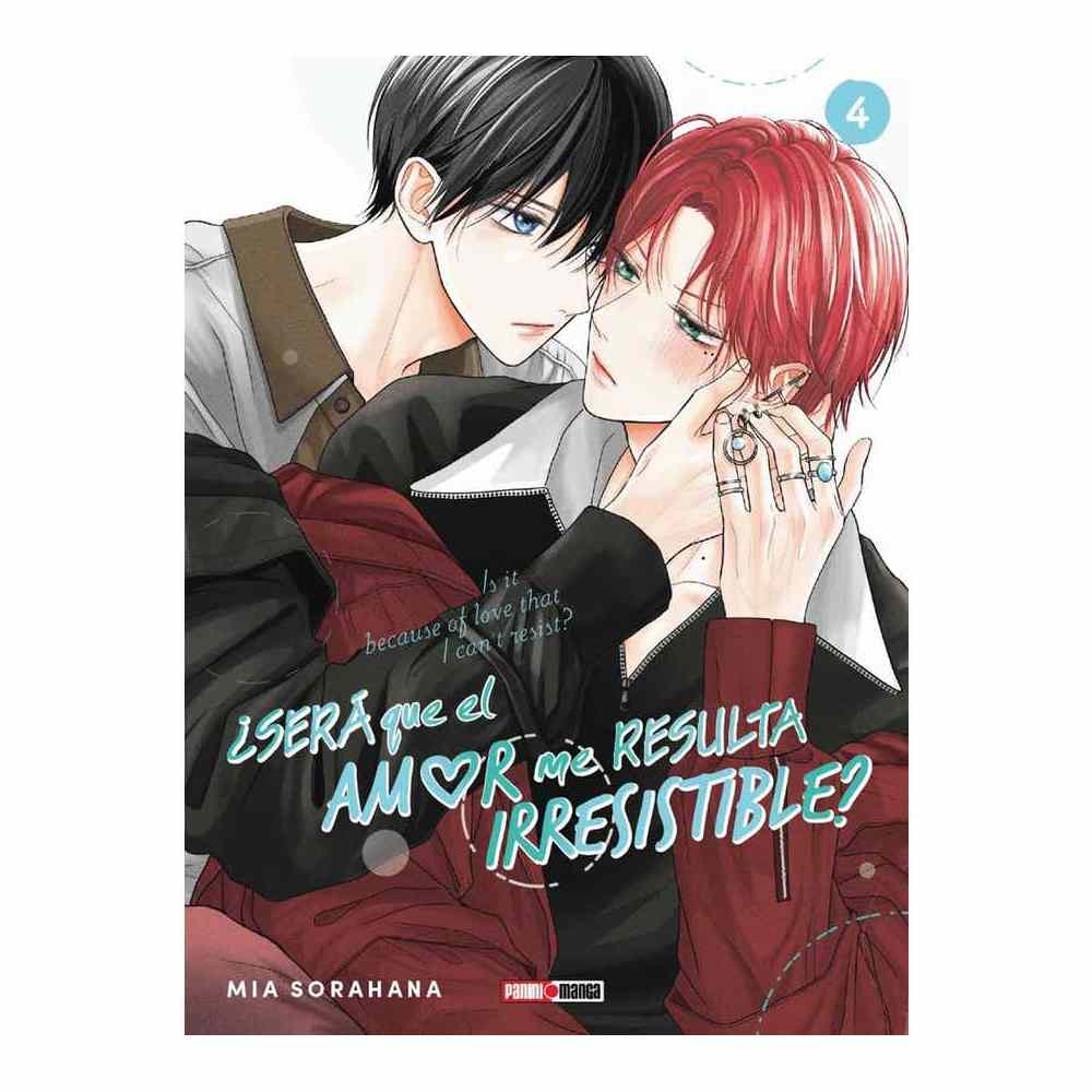 SERÁ QUE EL AMOR ME RESULTA IRRESISTIBLE N.4
