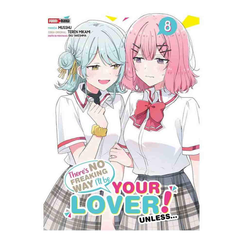 THERE´S NO FREAKING WAY I´LL BE YOUR LOVER! UNLESS N.8