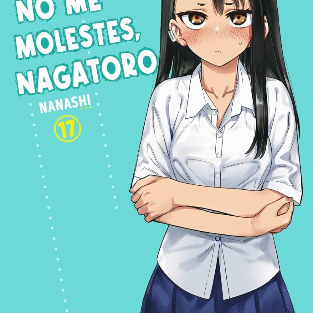 NO ME MOLESTES, NAGATORO N.17